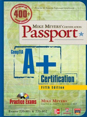 cover image of Mike Meyers' CompTIA A+ Certification Passport